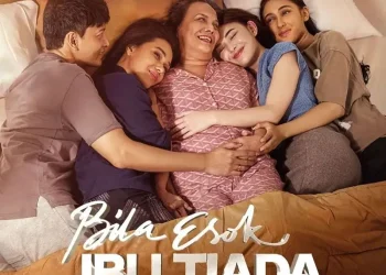 Foto: Film Bila Esok Ibu Tiada Jadi Tontonan Makna 2